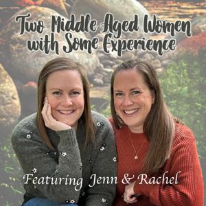 Two Middle Aged Women with Some Experience