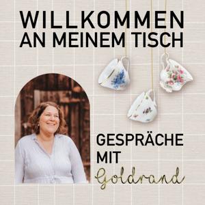 Willkommen an meinem Tisch - Gespräche mit Goldrand