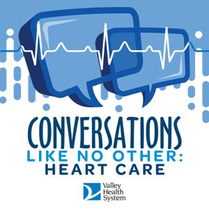 Conversations Like No Other: Heart Care