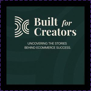 Built for Creators