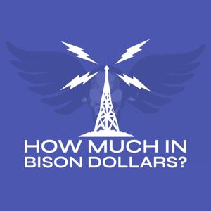 How Much in Bison Dollars?