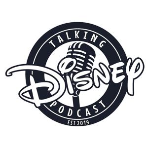 Talking Disney Podcast