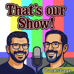 That's Our Show!