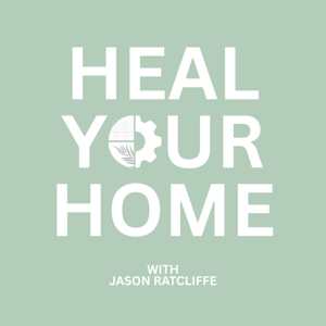 Heal Your Home