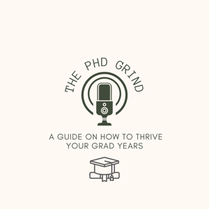 The PhD Grind Podcast