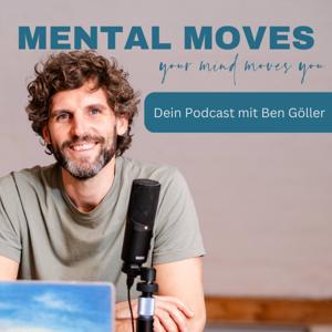 Mental Moves Podcast mit Ben Göller