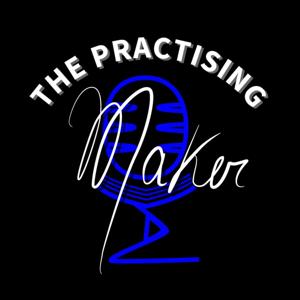 The Practising Maker