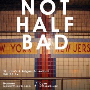Not Half Bad – the podcast