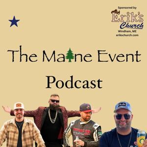 The Maine Event