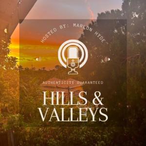 The Hills and Valleys Podcast