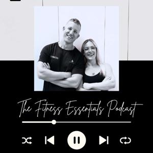 The Fitness Essentials Podcast
