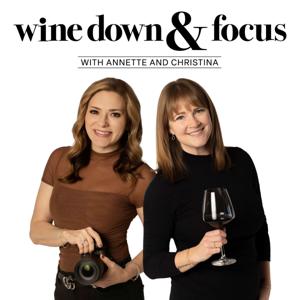 Wine Down and Focus: Photography Tips & Stories Over a Glass of Wine