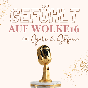 GEFÜHLT - auf Wolke16