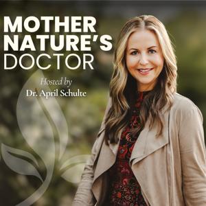 Mother Nature’s Doctor