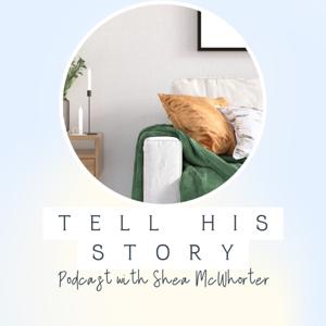 Tell His Story