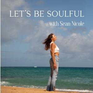 Let's Be Soulful