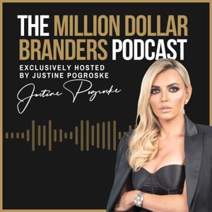 THE MILLION DOLLAR BRANDERS PODCAST