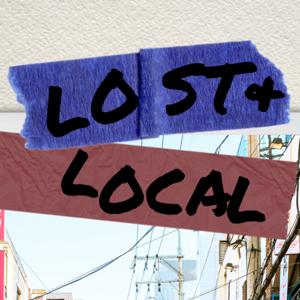 Lost & Local