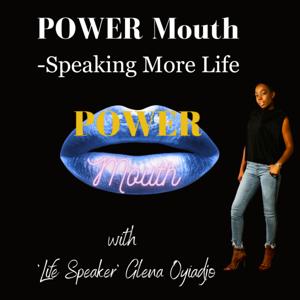 POWER Mouth-Speaking More Life
