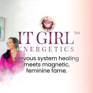 It Girl Energetics