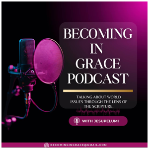 Becoming In Grace