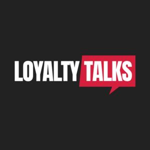 Loyalty Talks