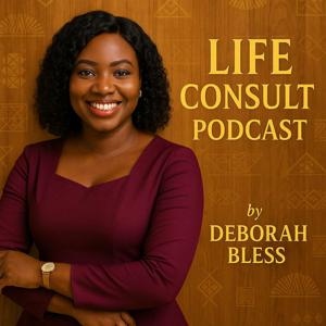 Life Consult Podcast