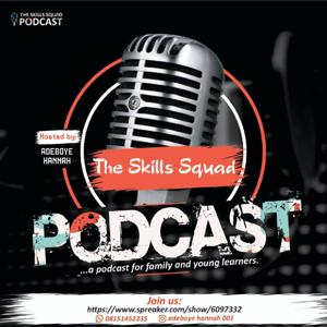 The Skills Squad Podcast