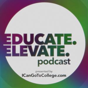 EDUCATE. ELEVATE. podcast