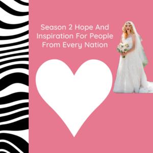 Season 2 Hope And Inspiration For People From Every Nation