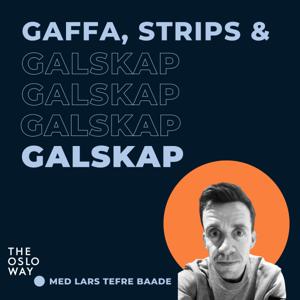 Gaffa, Strips & Galskap by Lars Tefre Baade