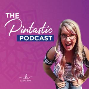 Pintastic® Podcast