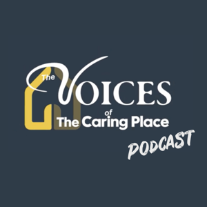 The Voices of the Caring Place