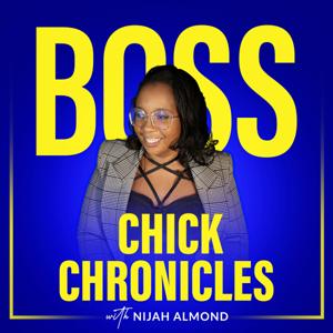 Boss Chick Chronicles