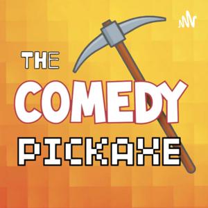 The Comedy Pickaxe