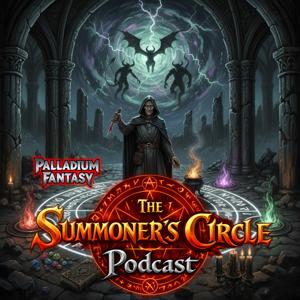 The Summoner’s Circle Podcast by The Evil Dungeon Master