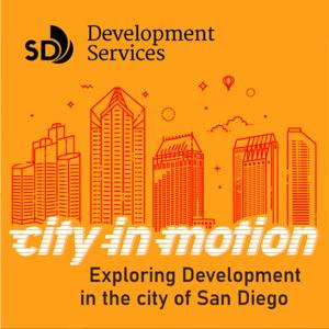 City in Motion: Exploring Development in the City of San Diego