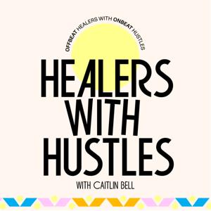 Healers with Hustles