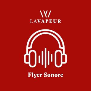 La Vapeur · Flyer sonore