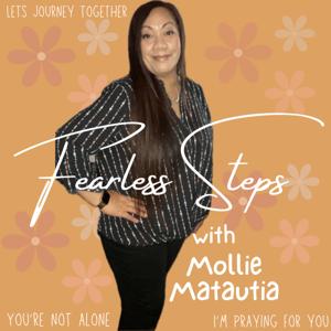 Fearless Steps with Mollie Matautia