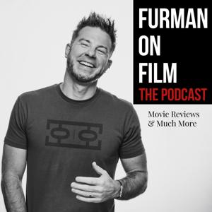 Furman On Film: The Podcast