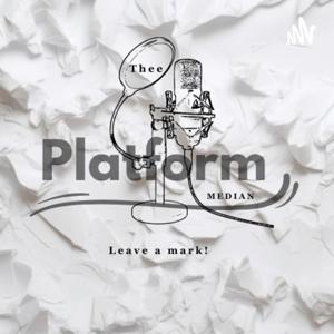 THE PLATFORM PODCAST