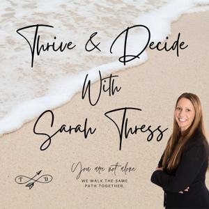 Thrive & Decide