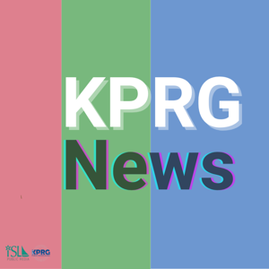 [ON HIATUS] KPRG News: Weekly Roundup
