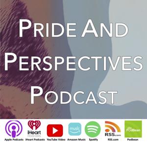 Pride and Perspectives Podcast