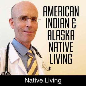 American Indian & Alaska Native Living