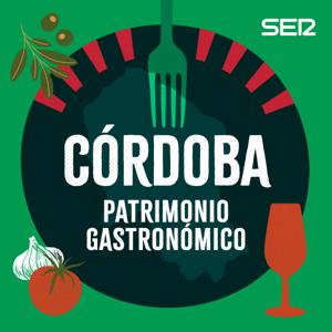 Córdoba, patrimonio gastronómico