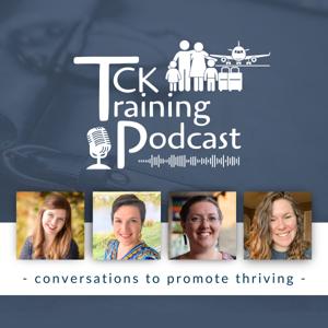 The TCK Training Podcast by TCK Training