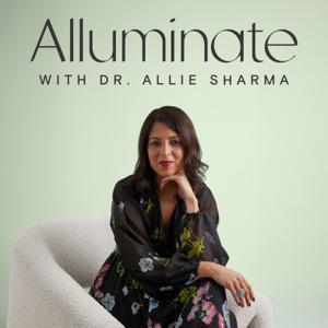 Alluminate with Dr. Allie Sharma