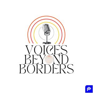 Voices Beyond Borders